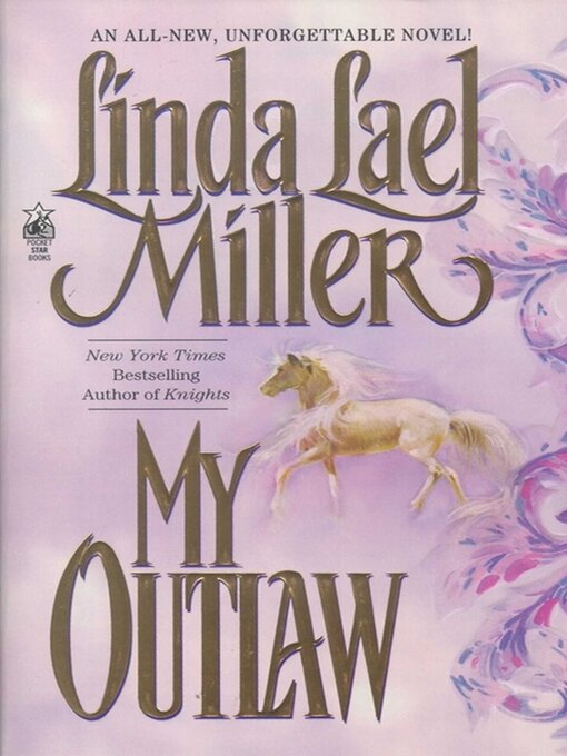 Title details for My Outlaw by Linda Lael Miller - Available